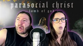 Balkan Couple reacts to Lamb of God - Parasocial Christ THIS ONE IS SICK AND F*CK!