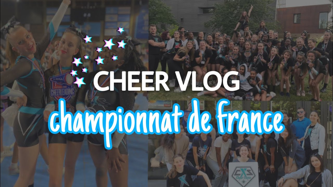 CHEER VLOG championnat de France de cheerleading day 1 YouTube