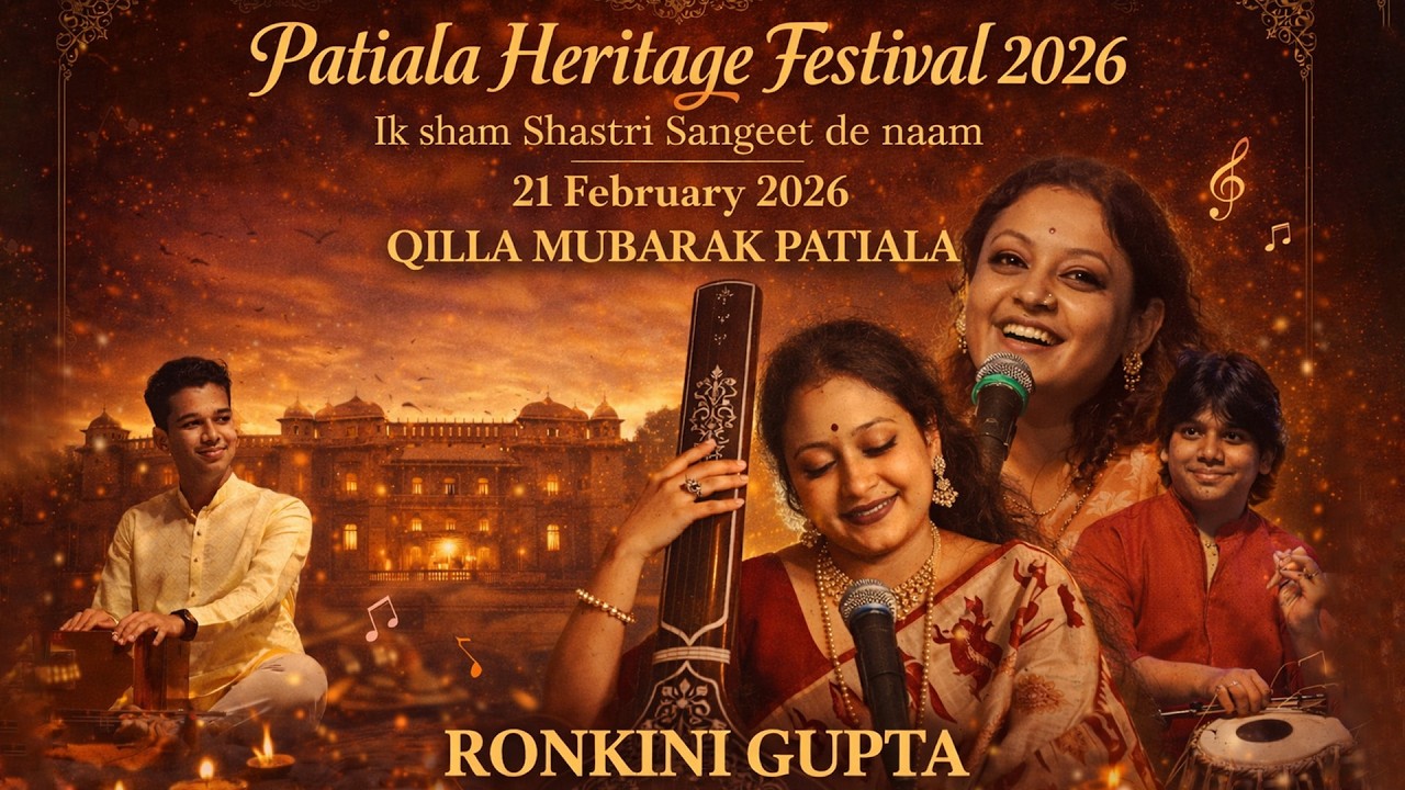 LIVE Patiala Heritage Festival 2026 – Ronkini Gupta Classical Music Night at Qilla Mubarak