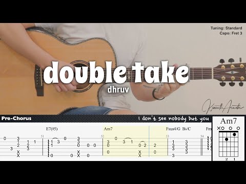 double take - dhruv | Fingerstyle Guitar | TAB + Chords + Lyrics