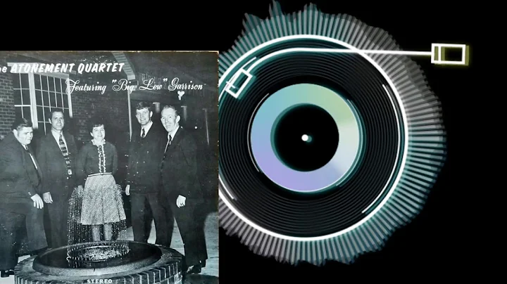 The Atonement Quartet, featuring "Big Lew" Garrison