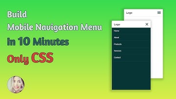 Build Mobile Navigation Menu In 10 Minutes - Only CSS
