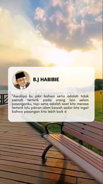 B.J Habibie,Definisi Setia #storywa #setia #habibie