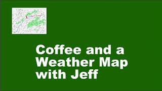 Coffee and a Weather Map with Jeff 2026