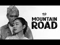 The Mountain Road 1960 