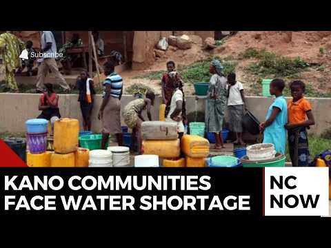 Communities Face Daily Water Shortages in Kano