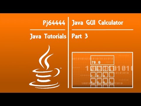 Java GUI Calculator Tutorial(OLD) - Part 3 of 4