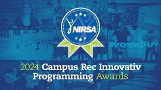 Campus Rec Innovative Programming Awards 2024