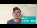 Joes career plans  medicine