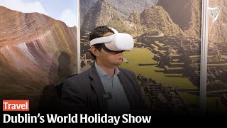 Top Travel Destinations And Tips At Dublin's Holiday World Show