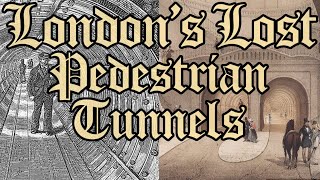 London's Lost Foot Tunnels | History of Pedestrian Tunnels Under the Thames screenshot 5