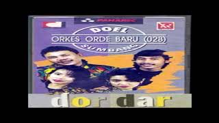 Doel Sumbang ( 02B/Orkes Orde Baru ) : Dor Dar Full Album