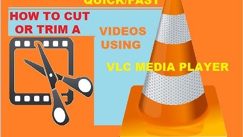 cut videos using VLC media player