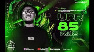 Soul Varti Presents: UPR Vaults Vol. 85 (SIDE B)