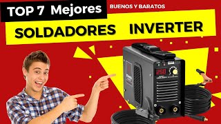 Las 7 MEJORES Soldadoras Inverter BARATAS【2024】✅