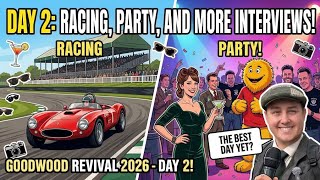 DAY TWO AT GOODWOOD REVIVAL 2026! 🏁 Racing, Magnus Walker, Partying & The Honey Monster!