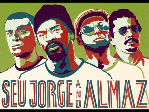 seu jorge and almaz - pai joo