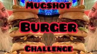 Mugshots Burger Challenge - Columbus MS