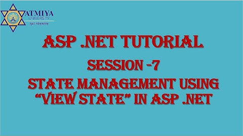 ASP .Net Session -7 : Session state management using "ViewState" in ASP .Net