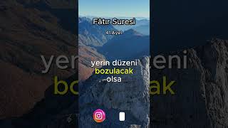 Fâtır Suresi meali 41.Ayet Surenin tamamı kanalımda #kuran #quran #muslim #islam #namaz