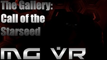 The Gallery: Call of the Starseed Part 2 - VR Gameplay HTC Vive
