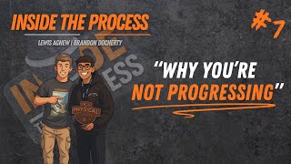 What Separates Those Who Make REAL Progress | Introduction | Inside The Process #1