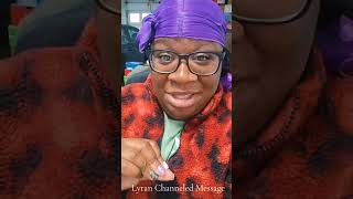 LYRAN STARSEED MESSAGE