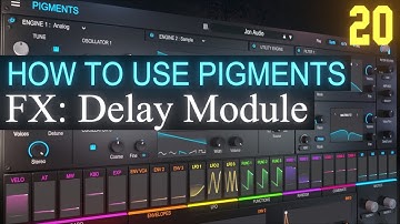 Delay Module PART 20 | Arturia Pigments 3.5 Tutorial