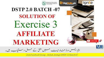 affiliate marketing exercise 3 batch 7 | dstp 2.0 batch 07 affiliated marketing exercise 3 solution