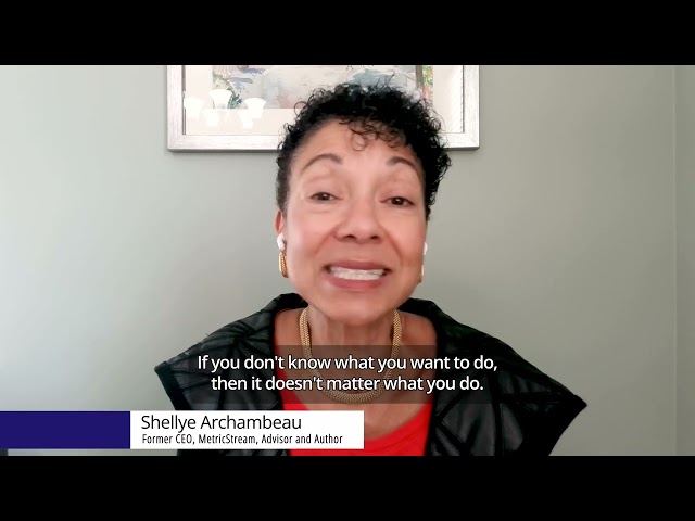 How To Build a Career From Scratch | Shellye Archambeau, Former CEO, MetricStream, Advisor & Author