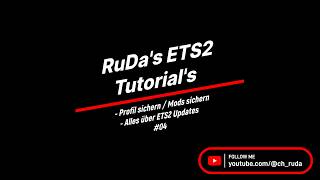 ETS2 1.59 | ETS2 Tutorial #04 | ETS2 Profil Sichern und Aktualisieren