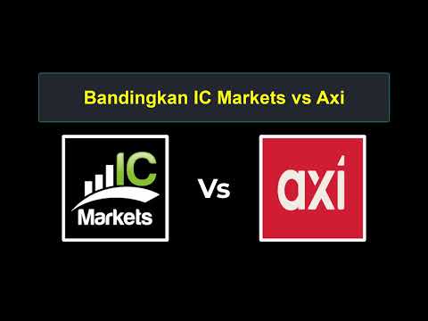 Perbandingan IC Markets vs Axi - Broker Forex Mana yang Lebih Baik?