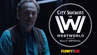 City Slickers in Westworld feat. Billy Crystal