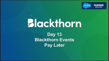 100 Days of Features: Day 13 - Blackthorn Events: Pay Later