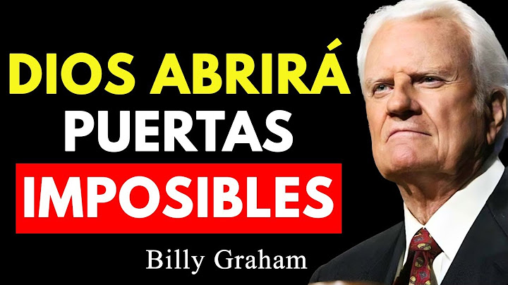 Ponga a Dios en Primer Lugar y Dios va a Abrir todas las Puertas Cerradas | Billy Graham