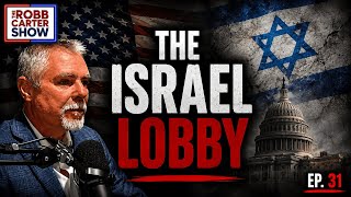 Zionism, AIPAC & Thomas Massie Scandal with Marcus Carey | The Robb Carter Show Ep. 31