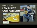 Probett lsm burst comparison ft aynsley lister part 2