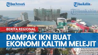 Dampak IKN Nusantara Buat Ekonomi Kaltim Melejit, Bankaltimtara Bangun Kantor di Kawasan Inti IKN