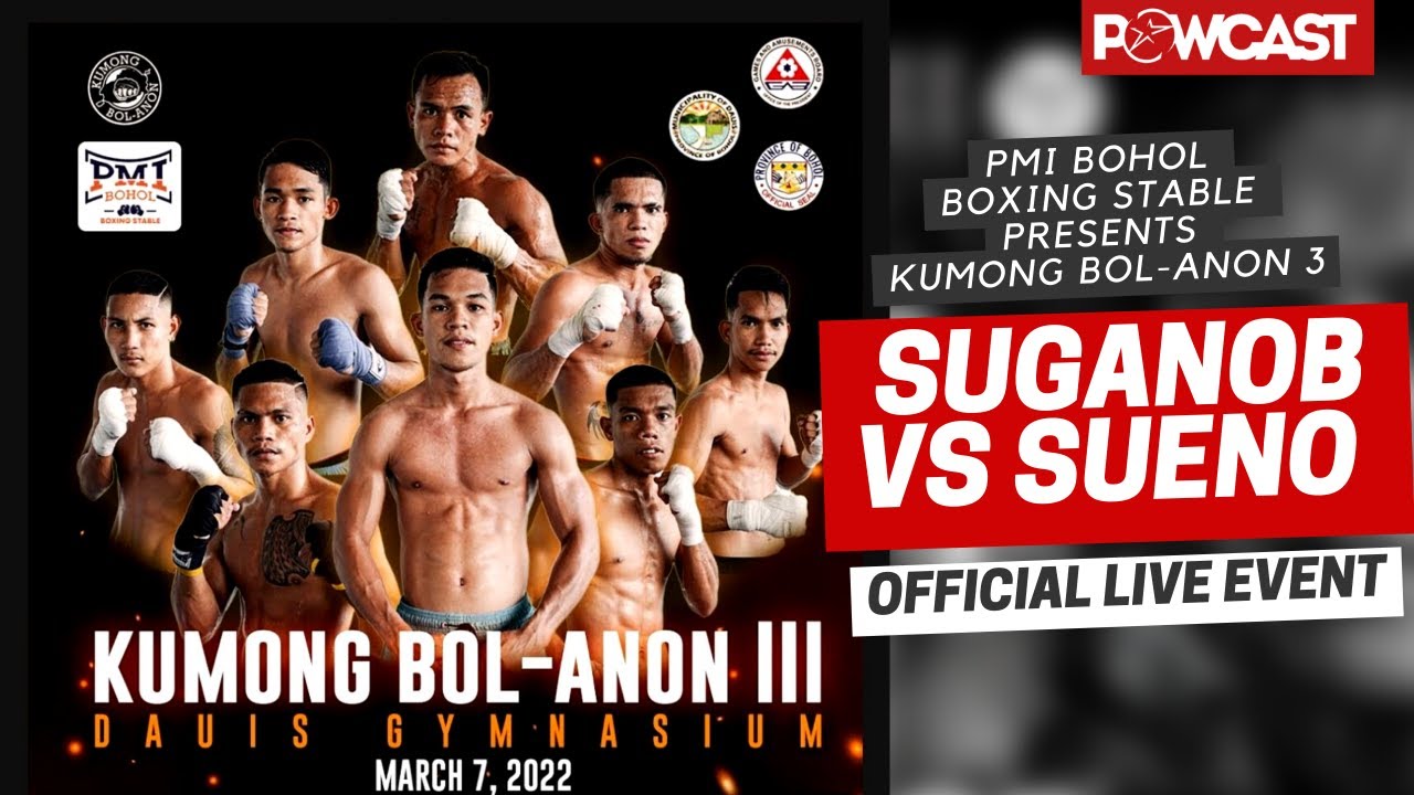 Suganob vs Sueno Kumong Bol-Anon 3 Official Live Boxing Stream