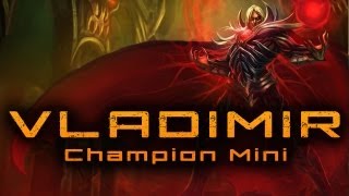 Vladimir - Champion Mini