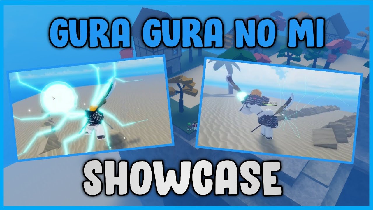 Gura Gura No Mi Showcase!  Grand Piece Online 