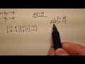 Solving a System Using the Matrix Equation, AX=B, Example 1
