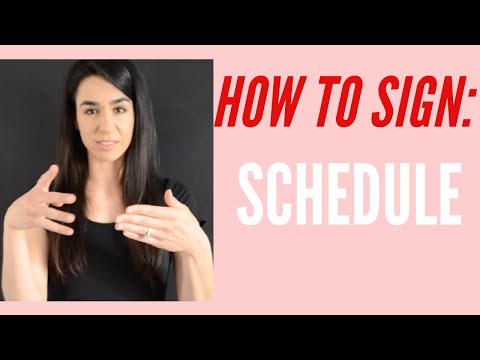 【How to】 Sign Schedule In Asl
