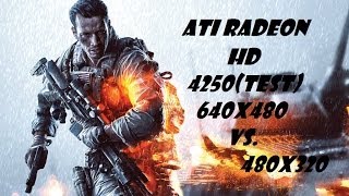 Battlefield 4 - ATI Radeon HD 4250  Gameplay ( 640x480 vs.480x320)