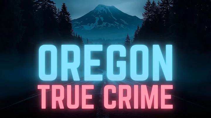 Oregon True Crime Stories I 4 Hours