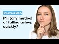 On stopping sleep thoughts, military sleep method, 2-hour nap and the fear of boredom. Insomnia Q&A