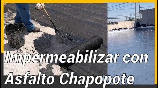 Impermeabilizante con Asfalto Chapopote Como se Hace