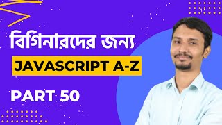 JavaScript Tutorial for Beginners | Part 50 Ajax Intro | Web Development Bangla | Rabbil Hasan