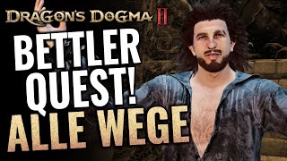 Alle WEGE! Bettler Quest in Dragons Dogma 2