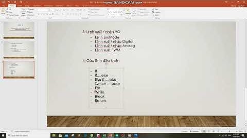 Bài 2 Cách khai báo thư viện và các lệnh điều khiển trong lập trình arduino (phần 3)
